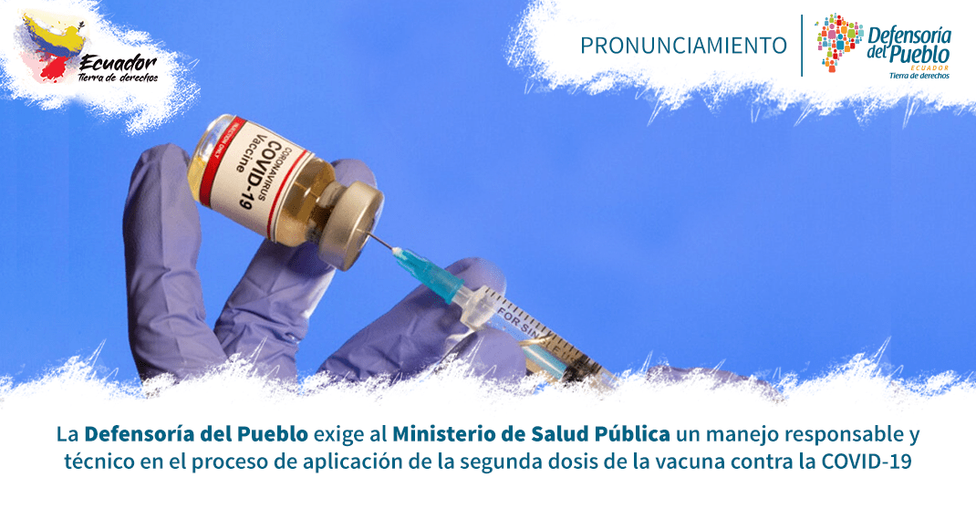 La Defensoría del Pueblo exige al Ministerio de Salud Pública un manejo  responsable y técnico en el proceso de aplicación de la segunda dosis de la  vacuna contra la COVID- 19 -
